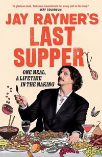 Cover image for Jay Rayner's Last Supper