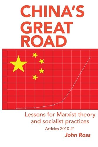 Cover image for China's Great Road: Lessons for Marxist Theory