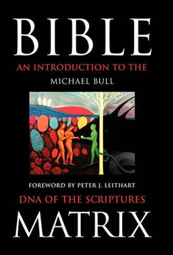 Cover image for Bible Matrix: An Introduction to the DNA of the Scriptures