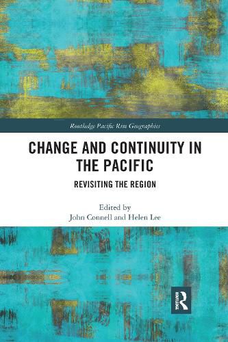 Change and Continuity in the Pacific: Revisiting the Region