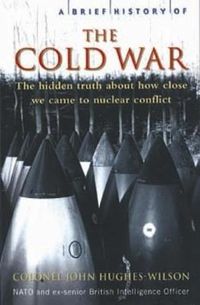 Cover image for A Brief History of the Cold War