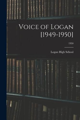 Cover image for Voice of Logan [1949-1950]; 1950