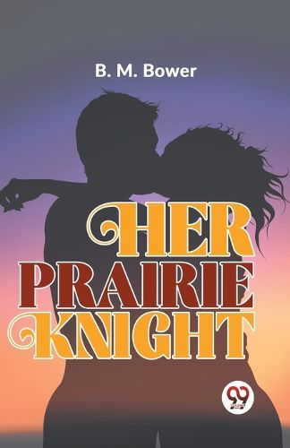 Cover image for Her Prairie Knight