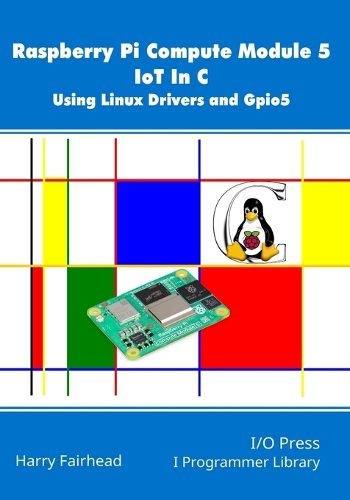 Cover image for Raspberry Pi Compute Module 5 IoT In C