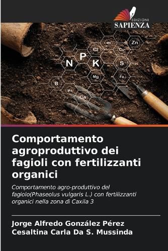 Cover image for Comportamento agroproduttivo dei fagioli con fertilizzanti organici