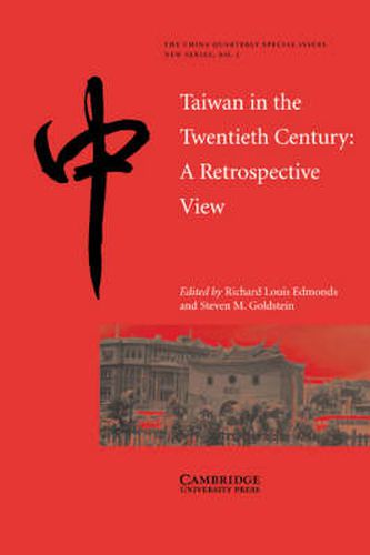 Taiwan in the Twentieth Century: A Retrospective View