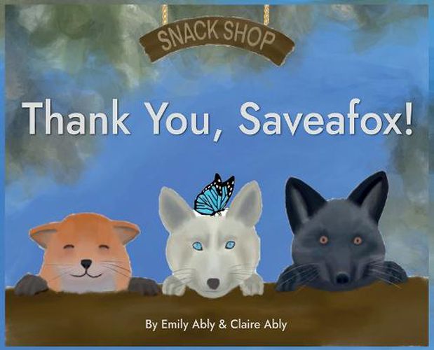 Cover image for Thank You, Saveafox!