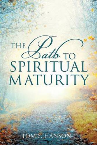 Cover image for The Path to Spiritual Maturity