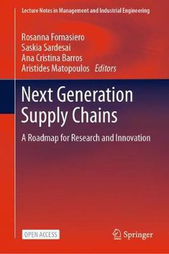 Cover image for Next Generation Supply Chains: A Roadmap for Research and Innovation