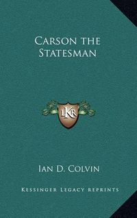 Cover image for Carson the Statesman