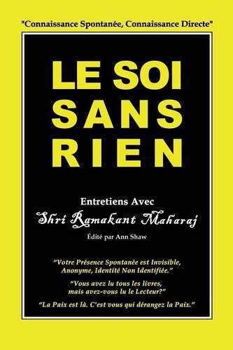 Cover image for Le Soi Sans Rien: Entretiens avec Shri Ramakant Maharaj