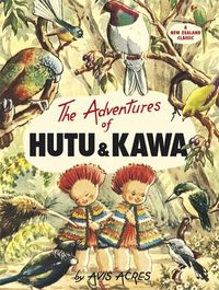 Cover image for The Adventures of Hutu and Kawa