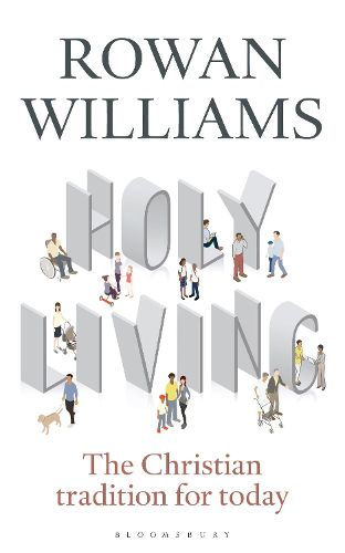 Cover image for Holy Living: The Christian Tradition for Today