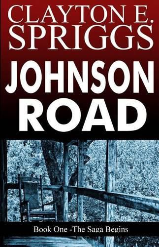 Cover image for Johnson Road: Book One - The Saga Begins