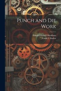 Cover image for Punch and die Work