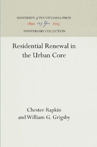 Cover image for Residential Renewal in the Urban Core