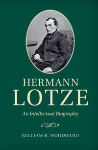 Cover image for Hermann Lotze: An Intellectual Biography