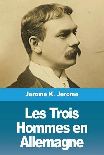 Cover image for Les Trois Hommes en Allemagne