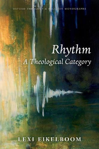 Cover image for Rhythm: A Theological Category