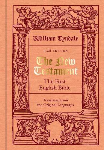 The New Testament translated by William Tyndale