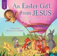 Cover image for Easter Gift from Jesus: His Love Lifts Us Up