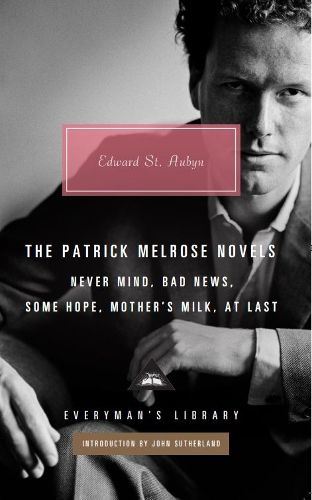 Cover image for The Patrick Melrose Novels