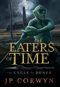 Cover image for The Eaters of Time