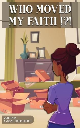 Cover image for Who Moved My Faith !?!
