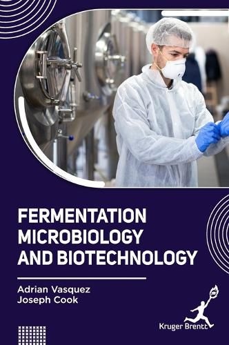 Cover image for Fermentation Microbiology and Biotechnology