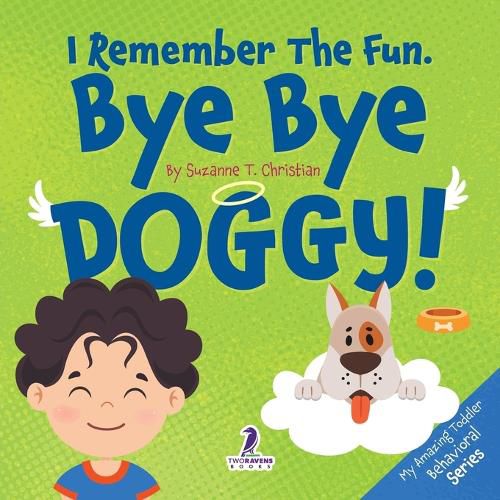 Cover image for I Remember The Fun. Bye Bye Doggy!