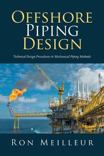 Cover image for Offshore Piping Design: Technical Design Procedures & Mechanical Piping Methods