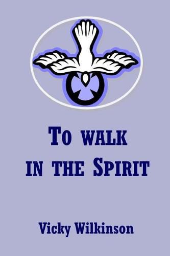 Cover image for To Walk in the Spirit