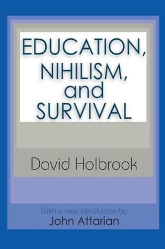 Cover image for Education, Nihilism, and Survival