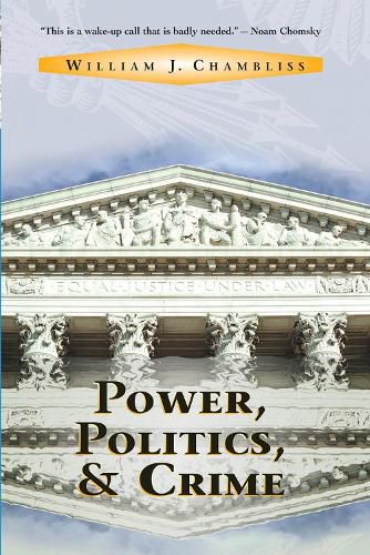 Cover image for Power, Politics, and Crime