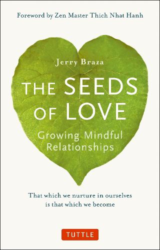 Cover image for The Seeds of Love: Growing Mindful Relationships