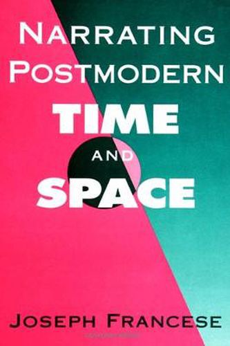 Narrating Postmodern Time and Space