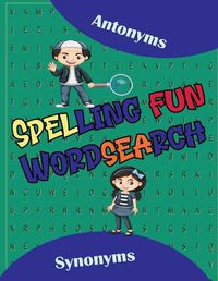 Cover image for Spelling Fun Word Search/Build spelling skills Grade 7