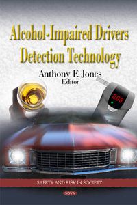 Cover image for Alcohol-Impaired Drivers Detection Technology