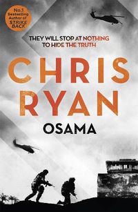 Cover image for Osama: The first casualty of war is the truth, the second is your soul