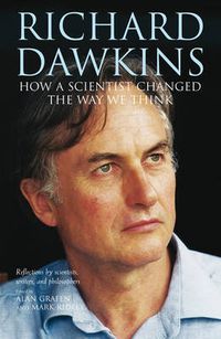 Cover image for Richard Dawkins: How a Scientist Changed the Way We Think