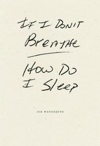 Cover image for If I Don't Breathe How Do I Sleep