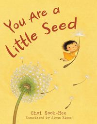 Cover image for You Are a Little Seed