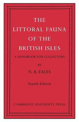 Cover image for The Littoral Fauna of the British Isles: A Handbook for Collectors