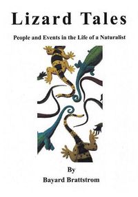 Cover image for Lizard Tales: People and Events in the Life of a Naturalist