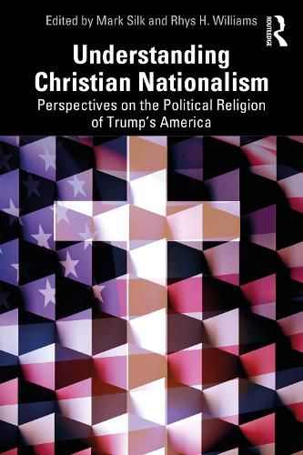 Cover image for Understanding Christian Nationalism