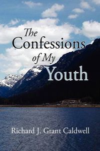 Cover image for The Confessions of My Youth