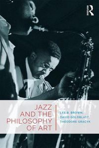 Cover image for Jazz and the Philosophy of Art