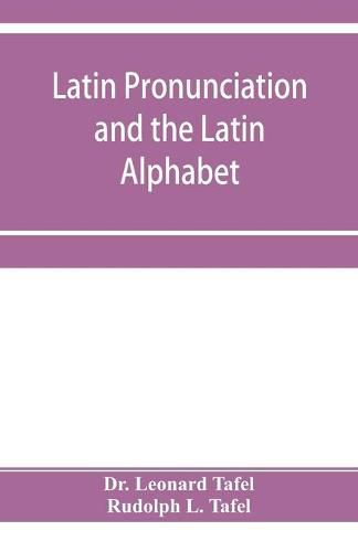 Cover image for Latin pronunciation and the Latin Alphabet