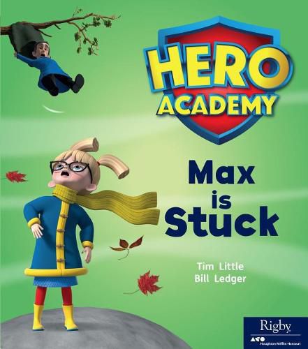 Cover image for Max Is Stuck: Leveled Reader Set 2