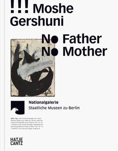 Moshe Gershuni: No Father, No Mother